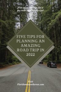 Planning a Cross Country Road Trip With These Five Tips - Florida Man